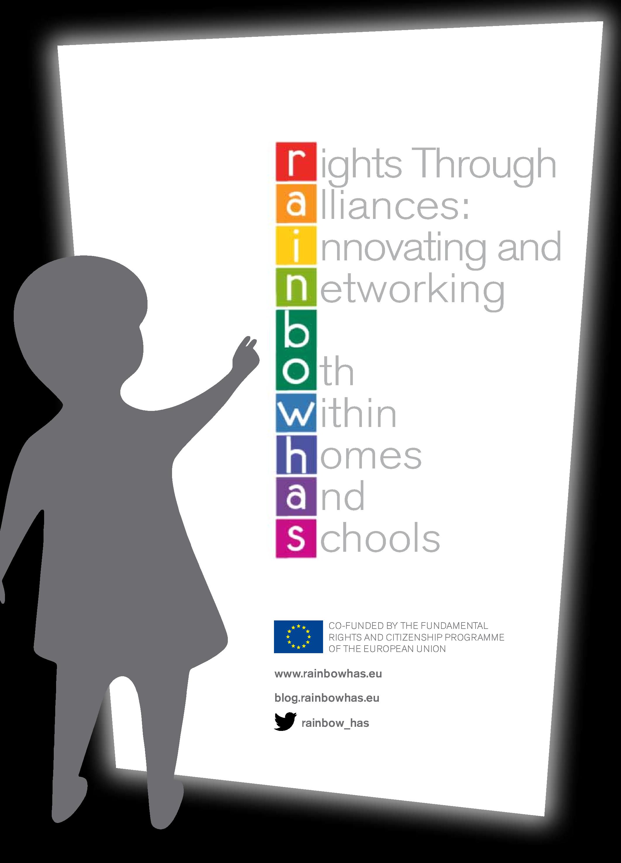 RainbowHas: Rights Through Alliances: Innovating and Networking both Within Homes nd Schools
