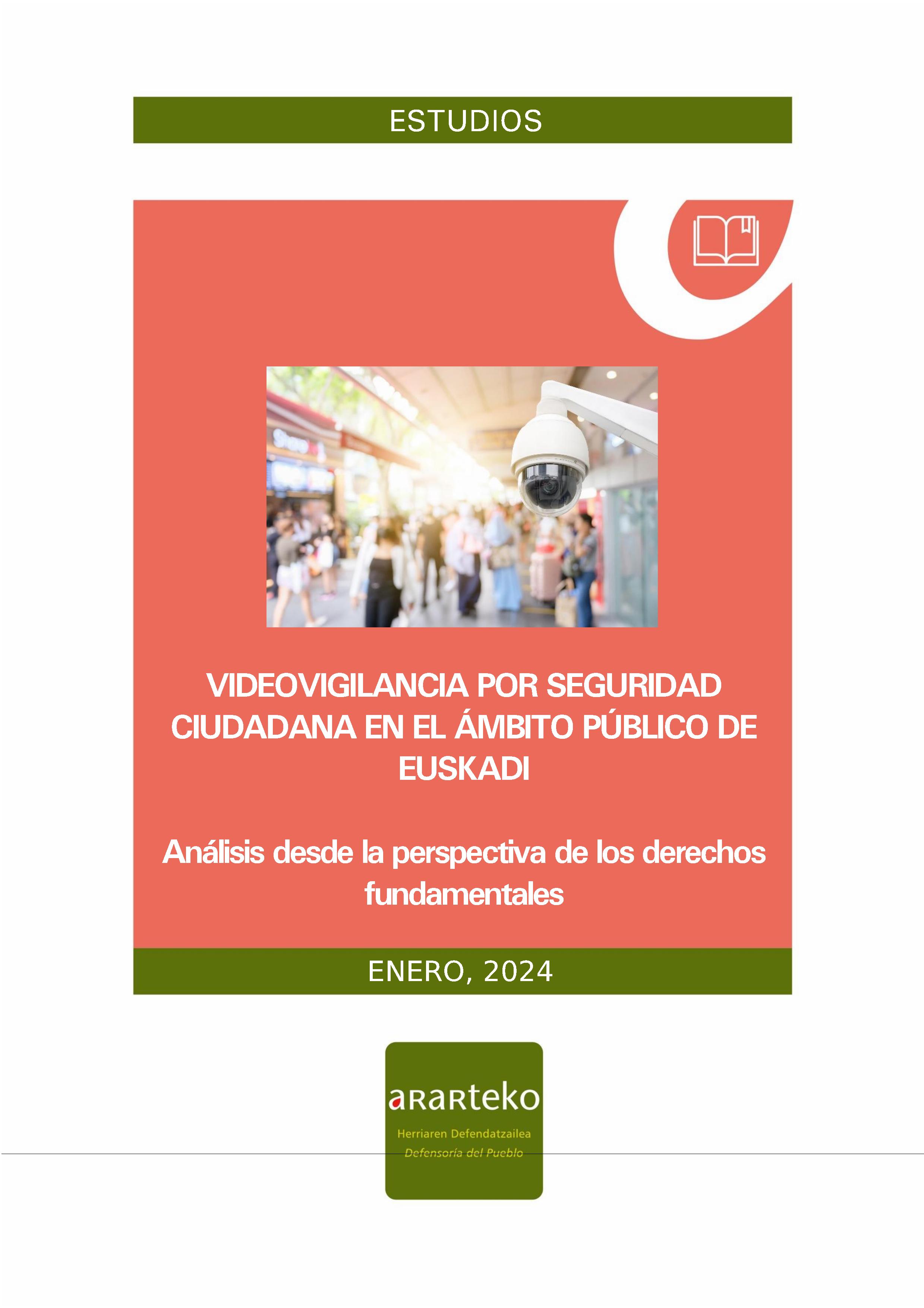 Videovigilancia por seguridad ciudadana en el ámbito público de Euskadi: análisis desde la perspectiva de los derechos fundamentales
